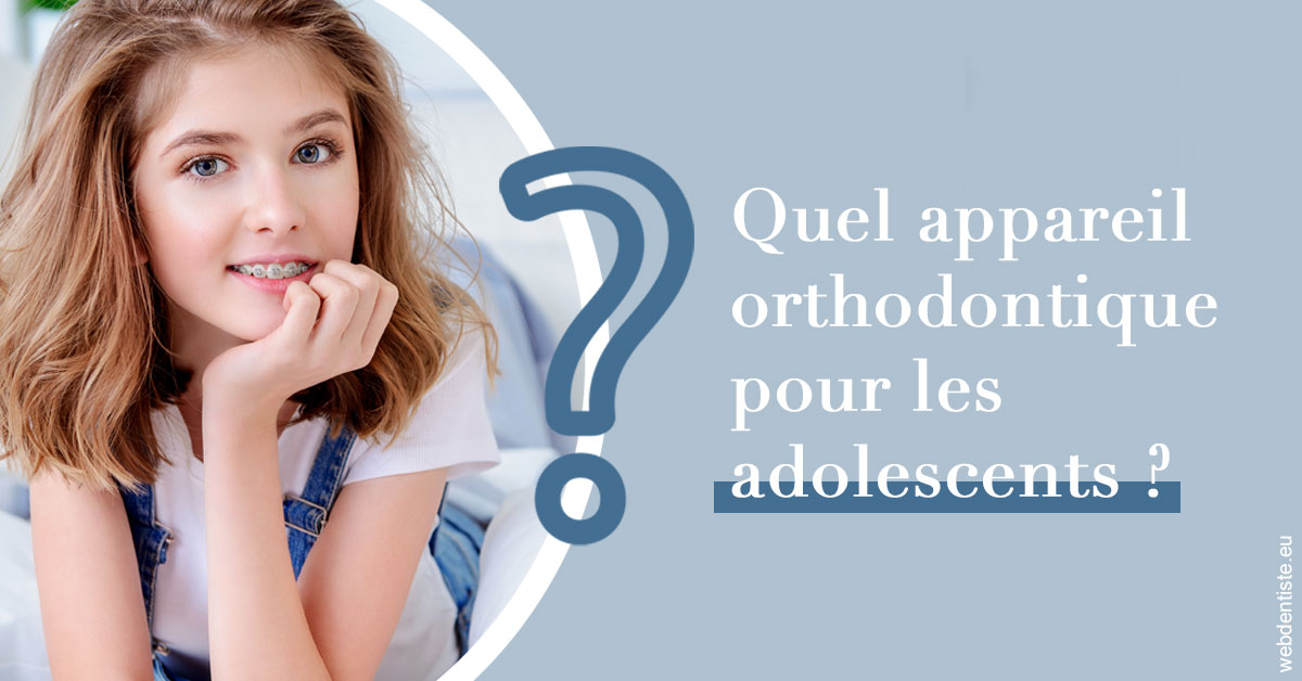 https://selarl-dentiste-drs-aouizerate.chirurgiens-dentistes.fr/Quel appareil ados 2